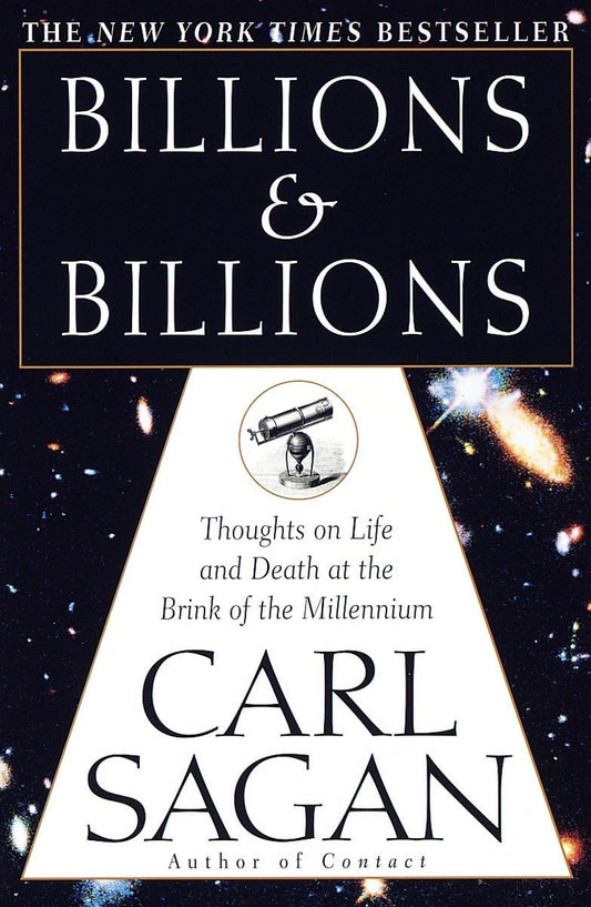Billions & Billions: Thoughts on Life and Death at the Brink of the Millennium - 4563