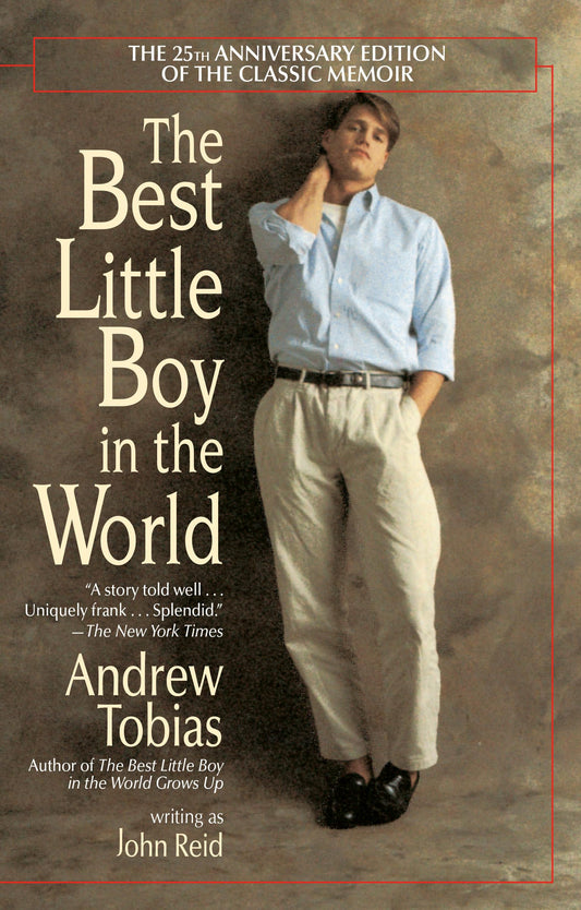 The Best Little Boy in the World: The 25th Anniversary Edition of the Classic Memoir