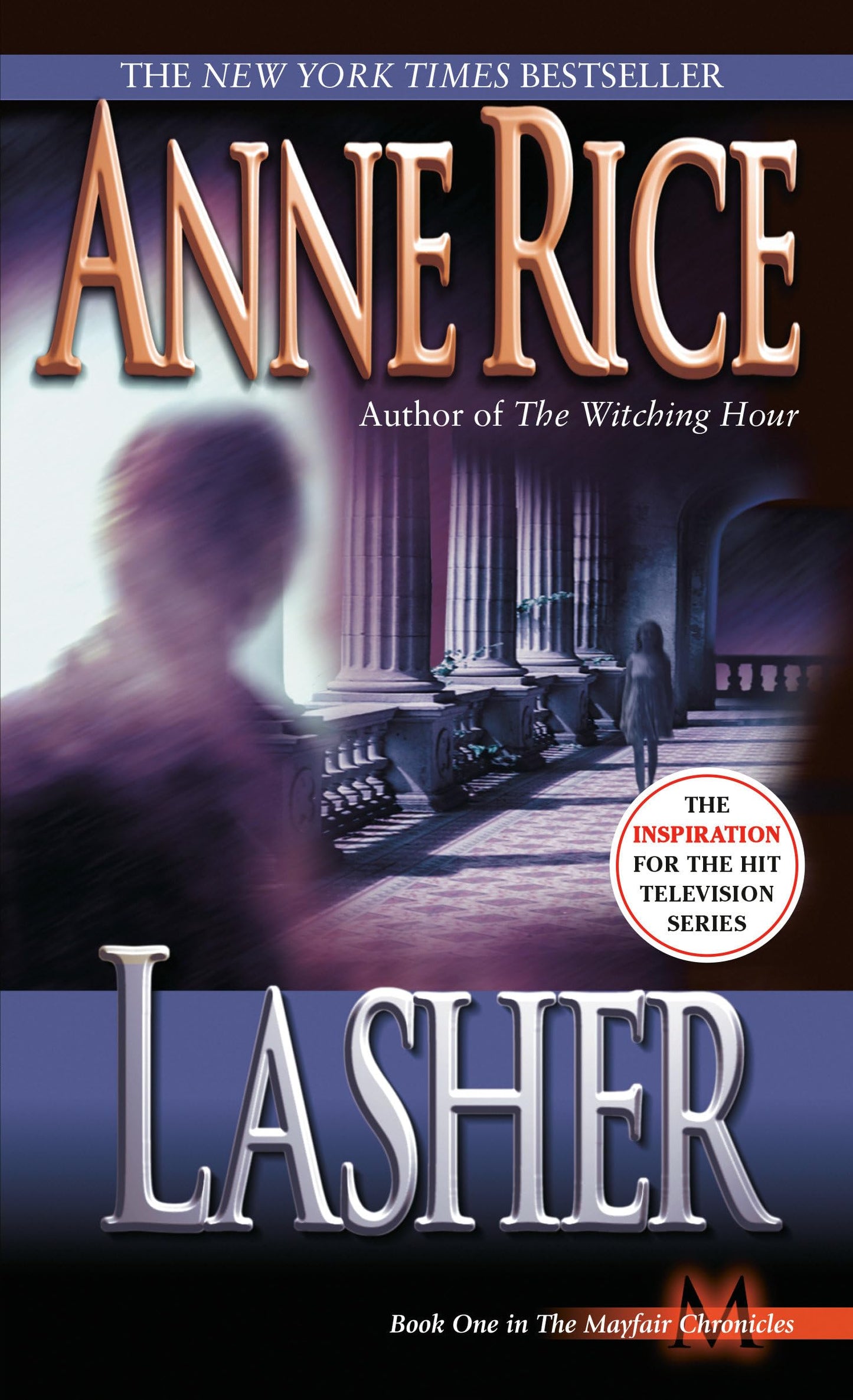 Lasher (Lives of Mayfair Witches) - 887