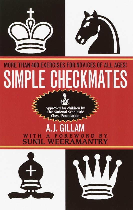 Simple Checkmates: More Than 400 Exercises for Novices of All Ages! - 6991