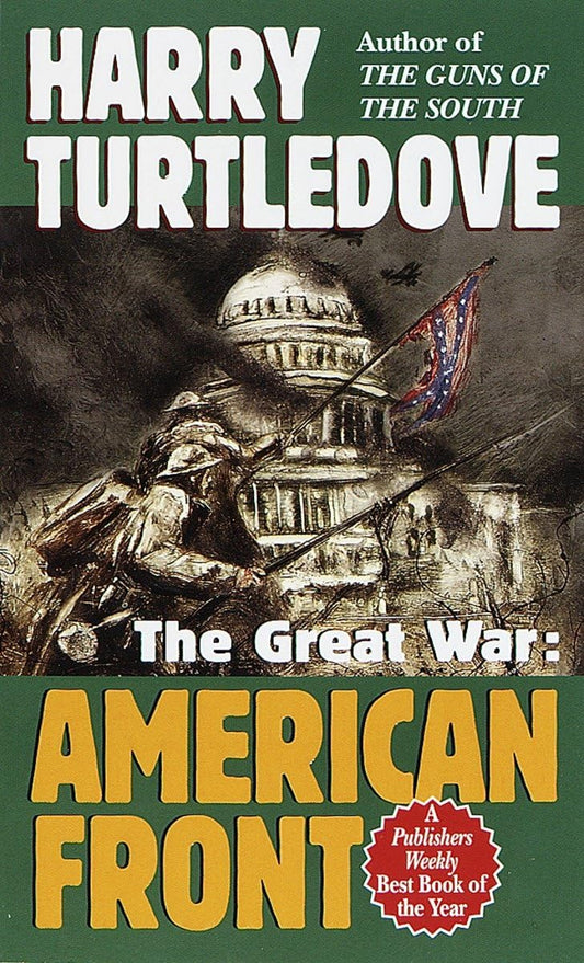 American Front (The Great War, Book 1) - 1715