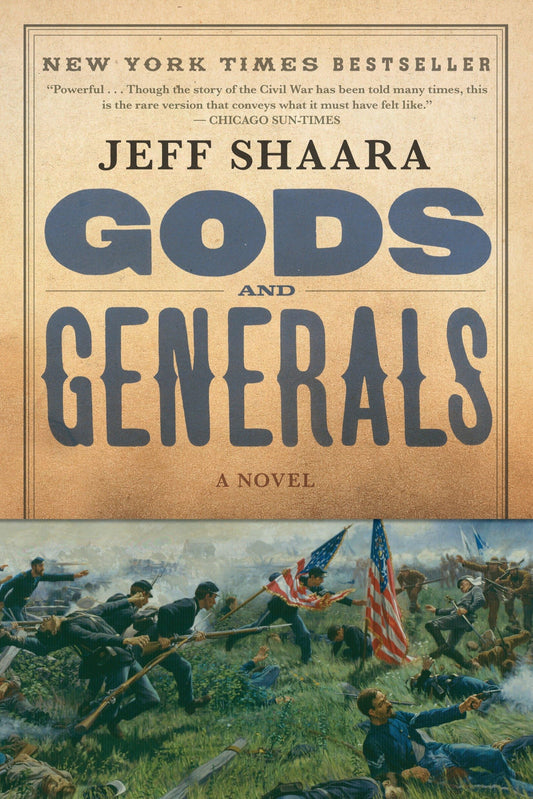 Gods and Generals: A Novel of the Civil War (Civil War Trilogy) - 6016