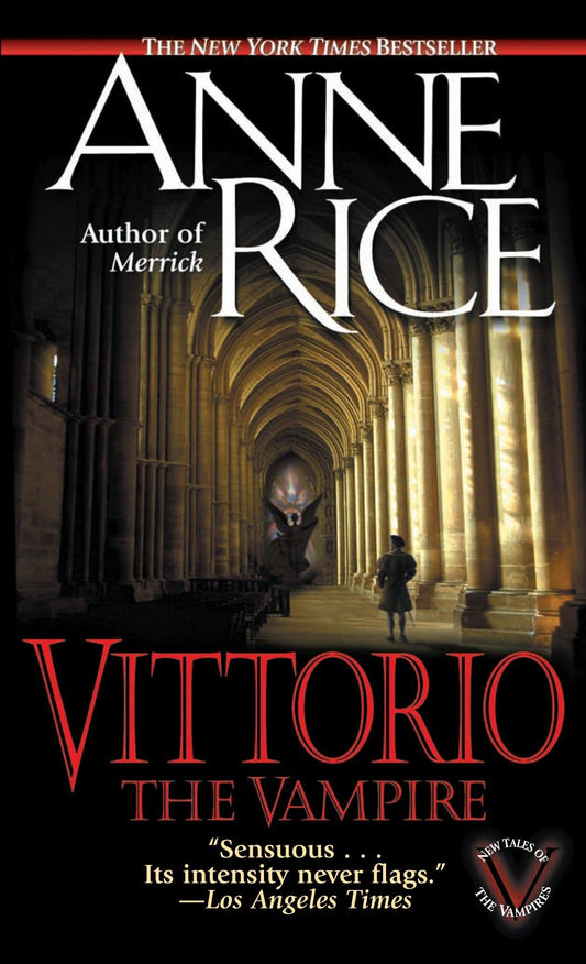 Vittorio, the Vampire (New Tales of the Vampires) - 7323