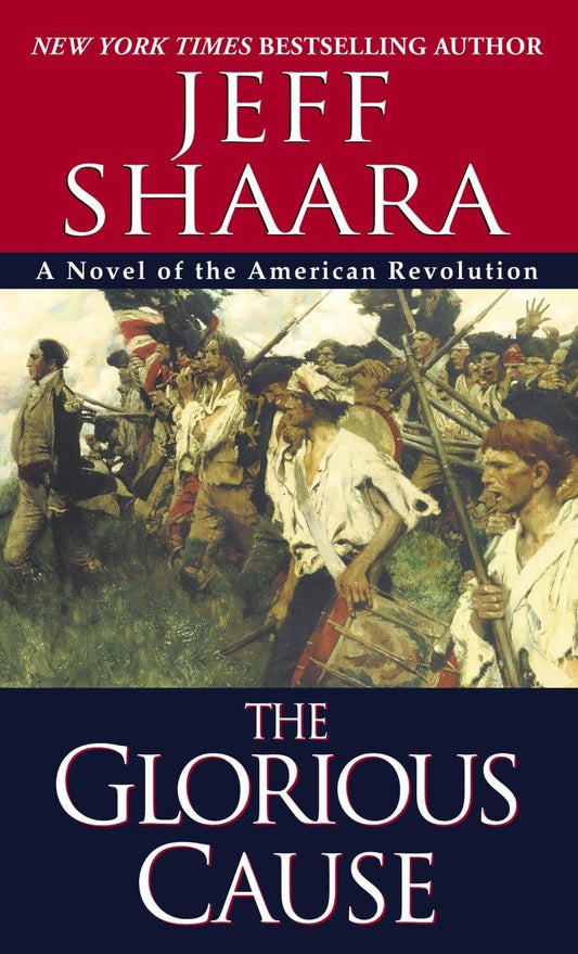 The Glorious Cause (The American Revolutionary War) - 4835
