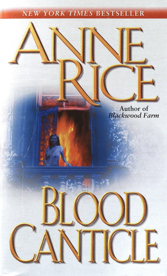 Blood Canticle (The Vampire Chronicles) - 1824