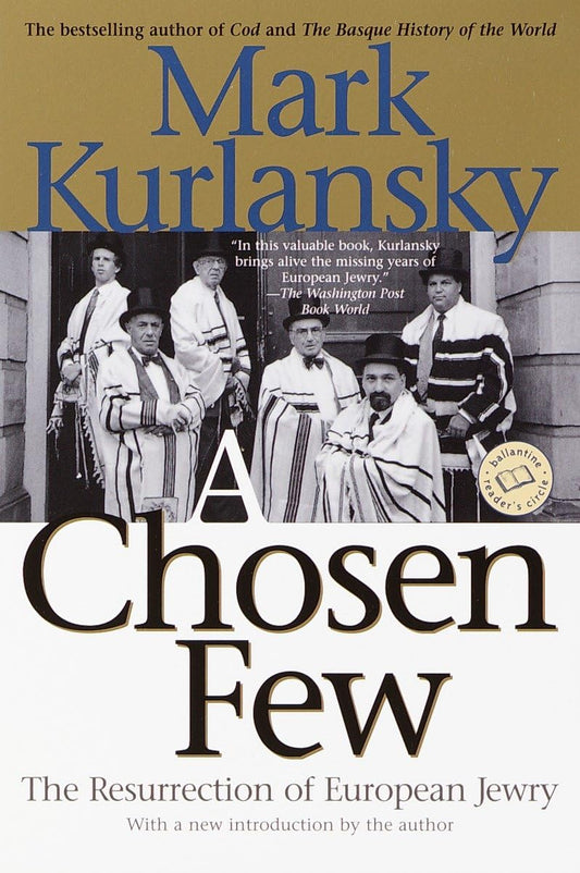 A Chosen Few: The Resurrection of European Jewry (Ballantine Reader's Circle) - 1054