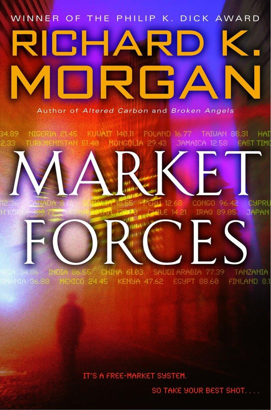 Market Forces: A Novel - 9478