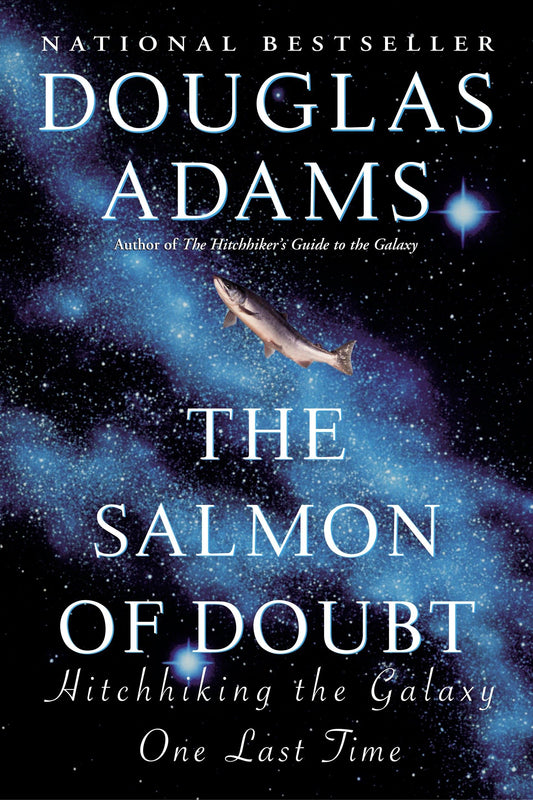 The Salmon of Doubt: Hitchhiking the Galaxy One Last Time (Hitchhiker's Guide to the Galaxy) - 9028