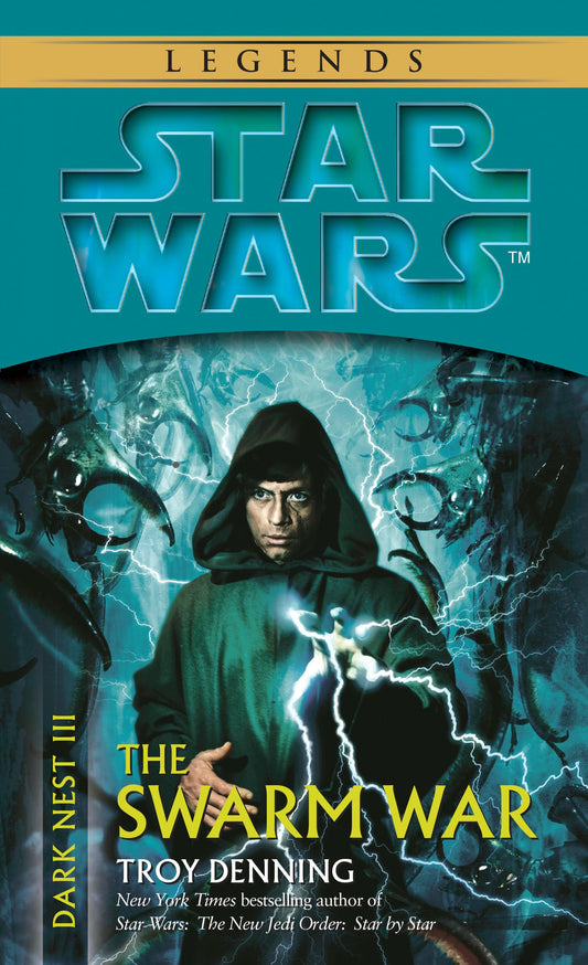 The Swarm War (Star Wars: Dark Nest, Book 3) - 3073