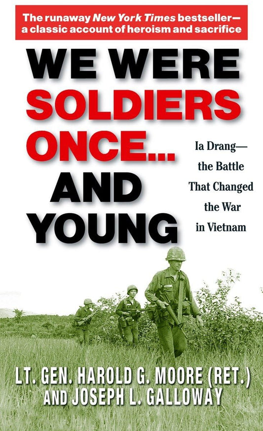We Were Soldiers Once...and Young: Ia Drang - The Battle That Changed the War in Vietnam - 3079