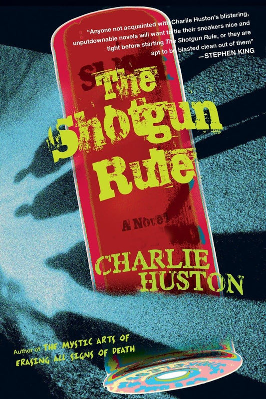 The Shotgun Rule: A Novel - 85