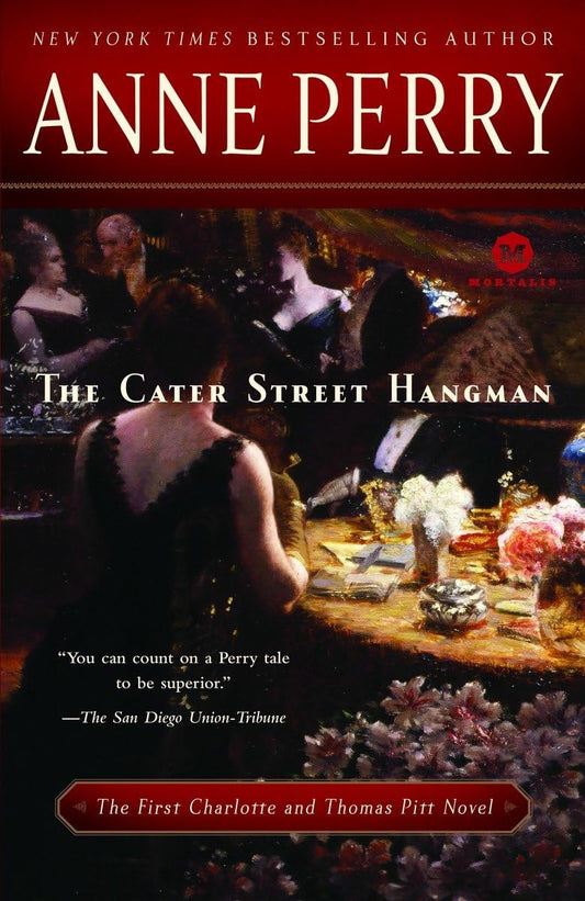 The Cater Street Hangman: The First Charlotte and Thomas Pitt Novel - 2063