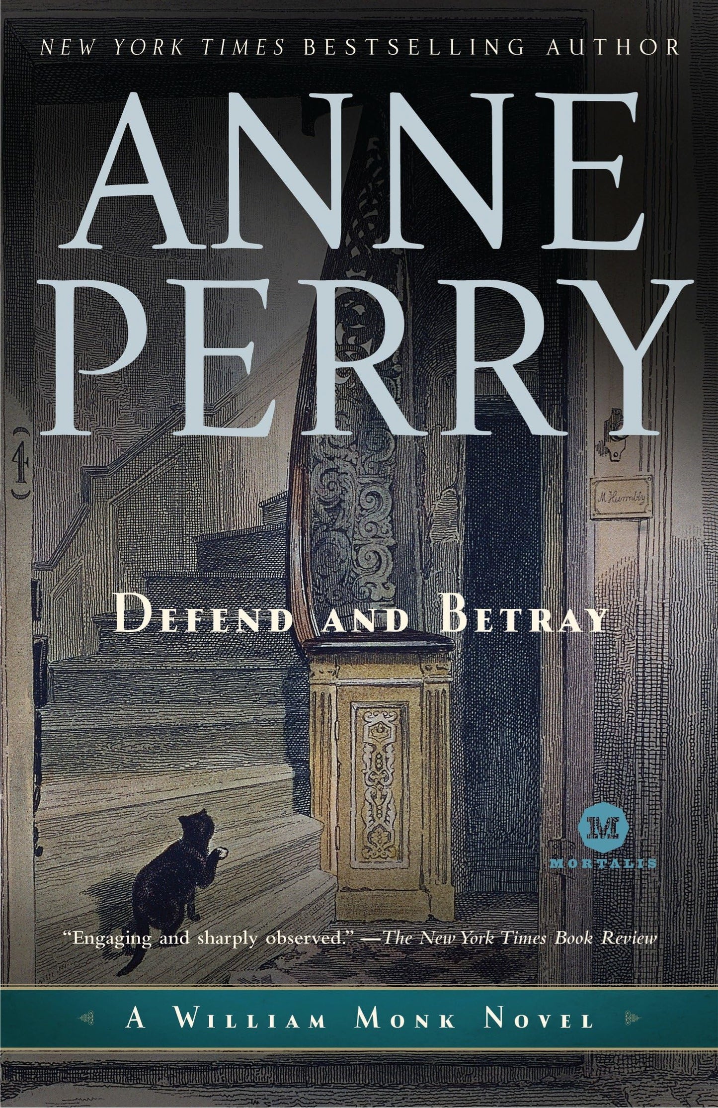 Defend and Betray: A William Monk Novel - 1868