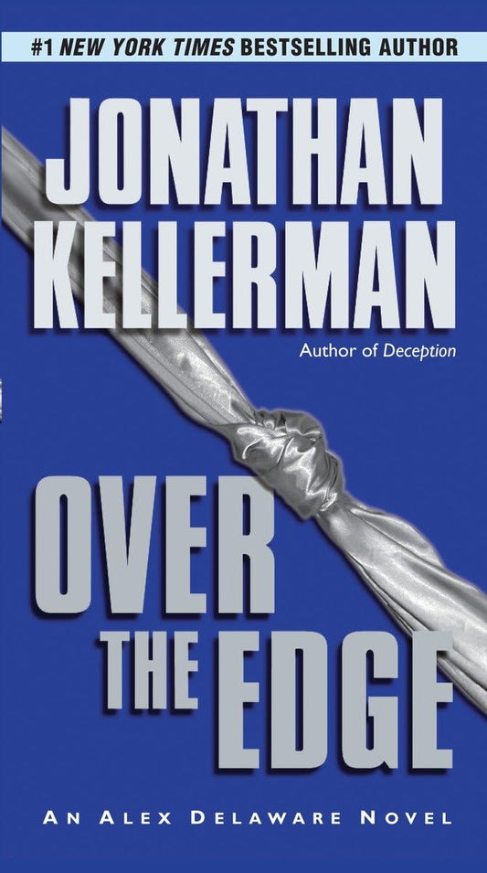 Over the Edge: An Alex Delaware Novel - 884