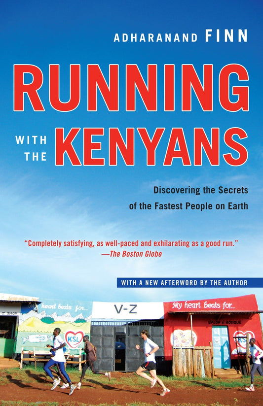 Running with the Kenyans: Discovering the Secrets of the Fastest People on Earth - 3792