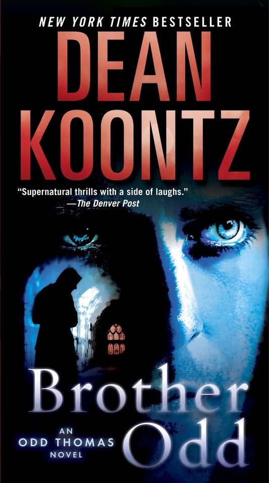 Brother Odd: An Odd Thomas Novel - 2294