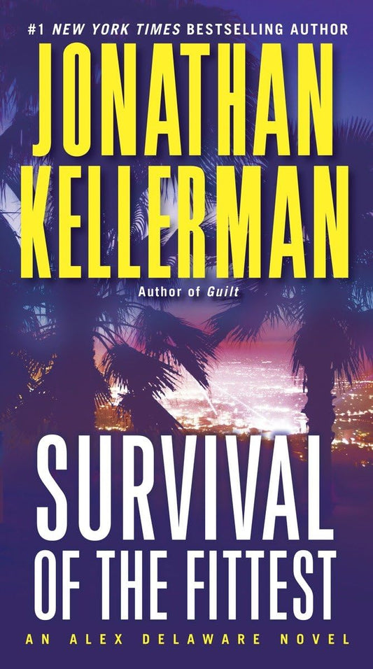 Survival of the Fittest: An Alex Delaware Novel - 5802