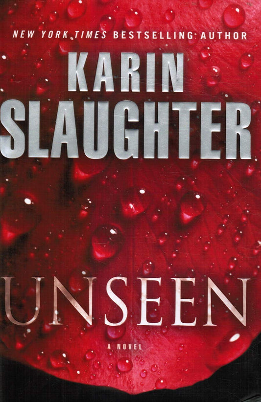 Unseen: A Novel (Will Trent) - 1915