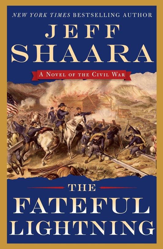 The Fateful Lightning: A Novel of the Civil War - 5002