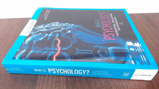 What is Psychology?: Foundations, Applications, and Integration (MindTap Course List)