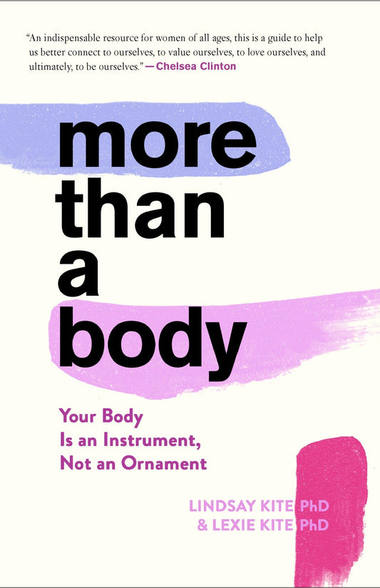 More Than A Body: Your Body Is an Instrument, Not an Ornament - 5920