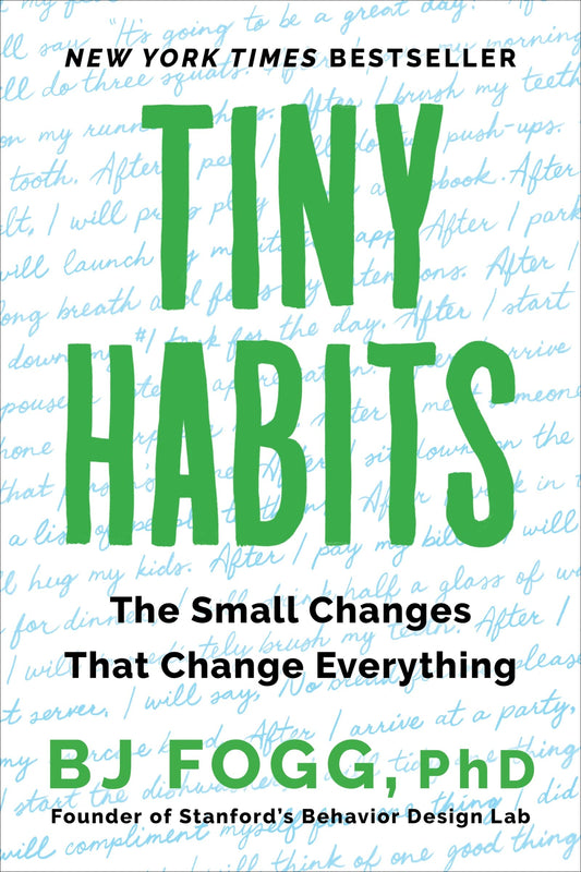Tiny Habits: The Small Changes That Change Everything - 5852