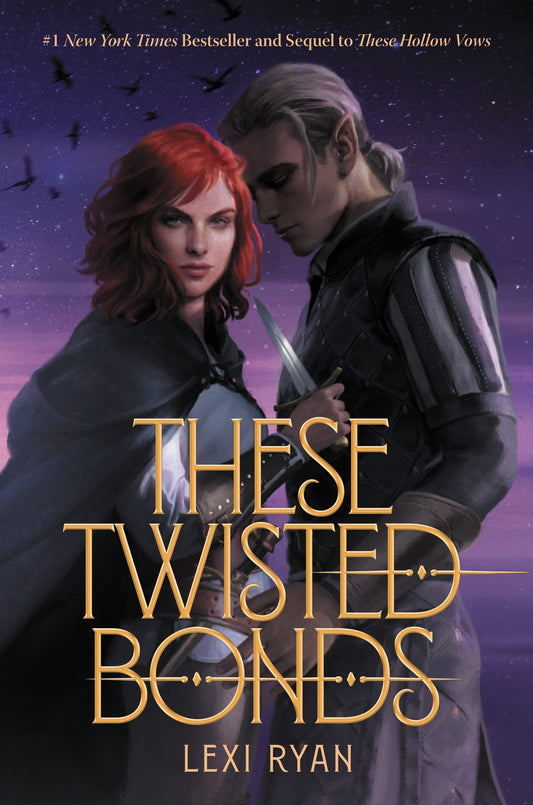These Twisted Bonds (These Hollow Vows, 2) - 6073