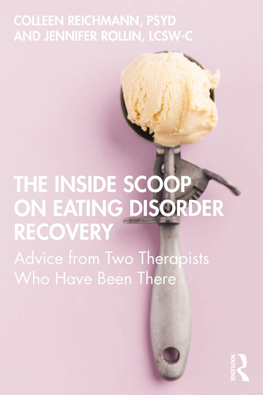 The Inside Scoop on Eating Disorder Recovery - 8609