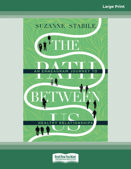The Path Between Us: An Enneagram Journey to Healthy Relationships - 5679