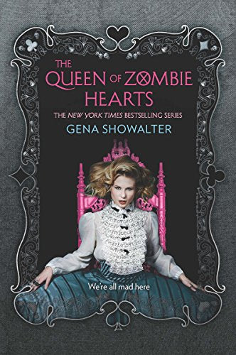 The Queen of Zombie Hearts (The White Rabbit Chronicles, 3) - 8787