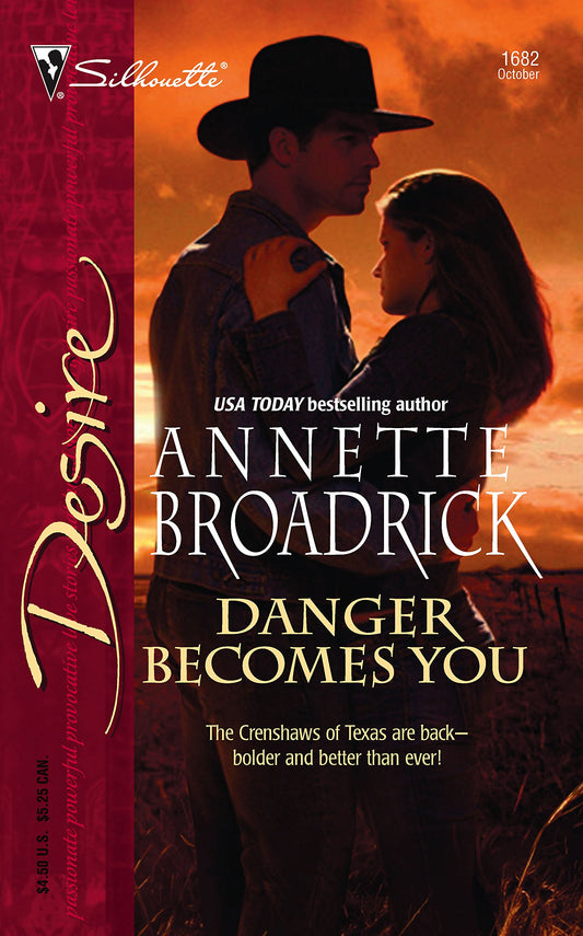 Danger Becomes You (The Crenshaws of Texas, 4)