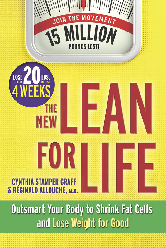 The New Lean for Life: Outsmart Your Body to Shrink Fat Cells and Lose Weight for Good - 1005