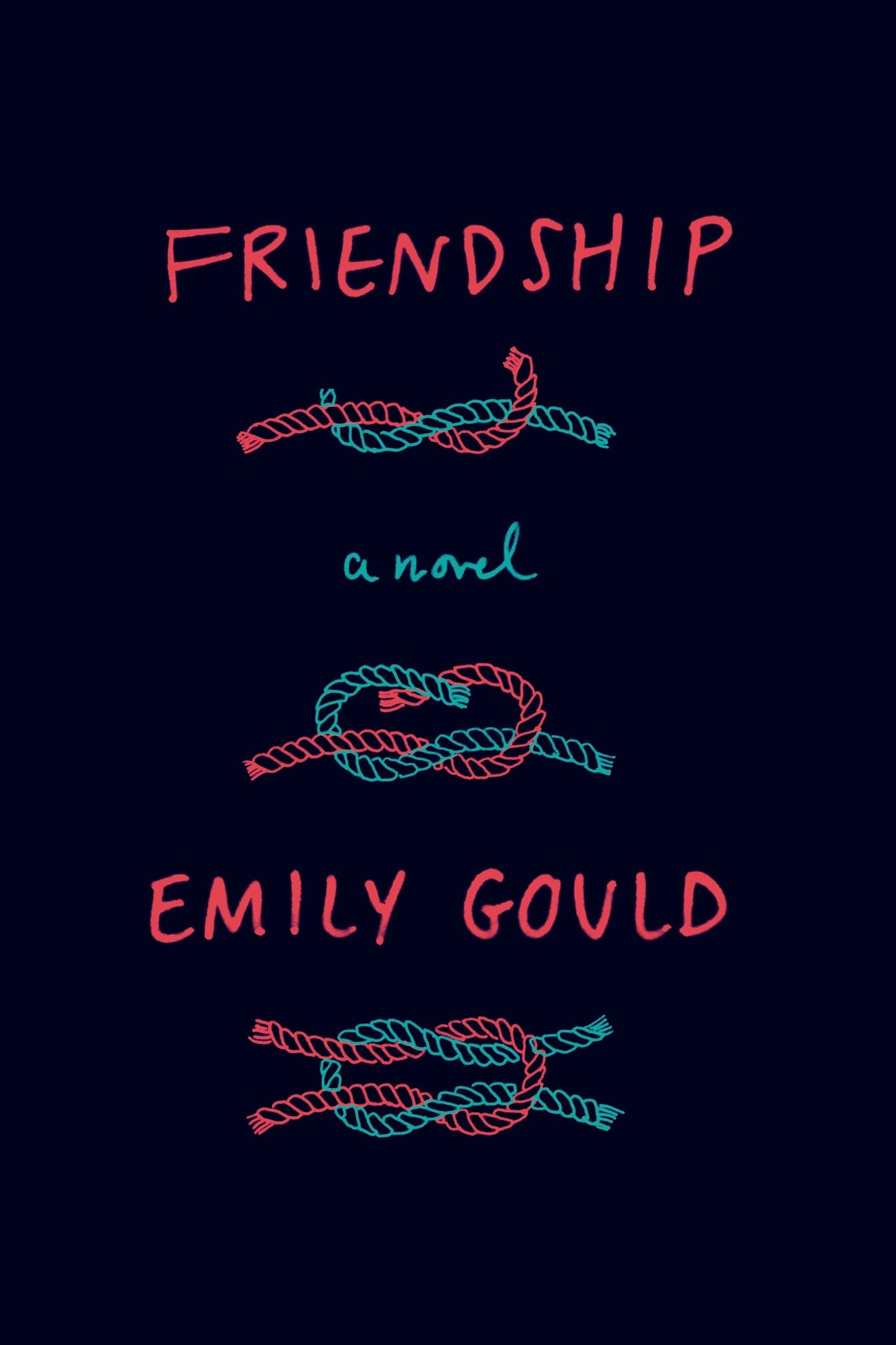 Friendship: A Novel