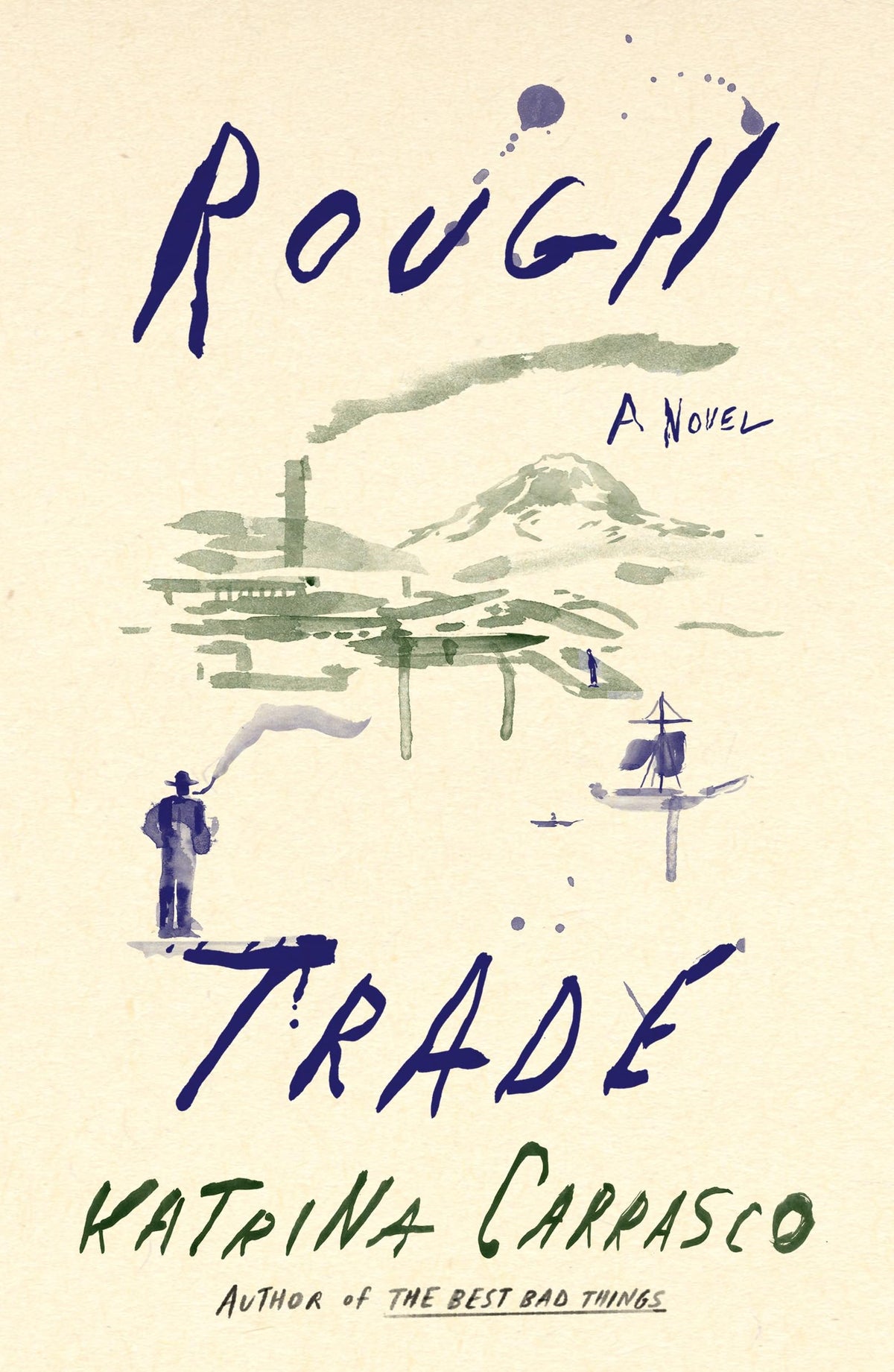 Rough Trade: A Novel