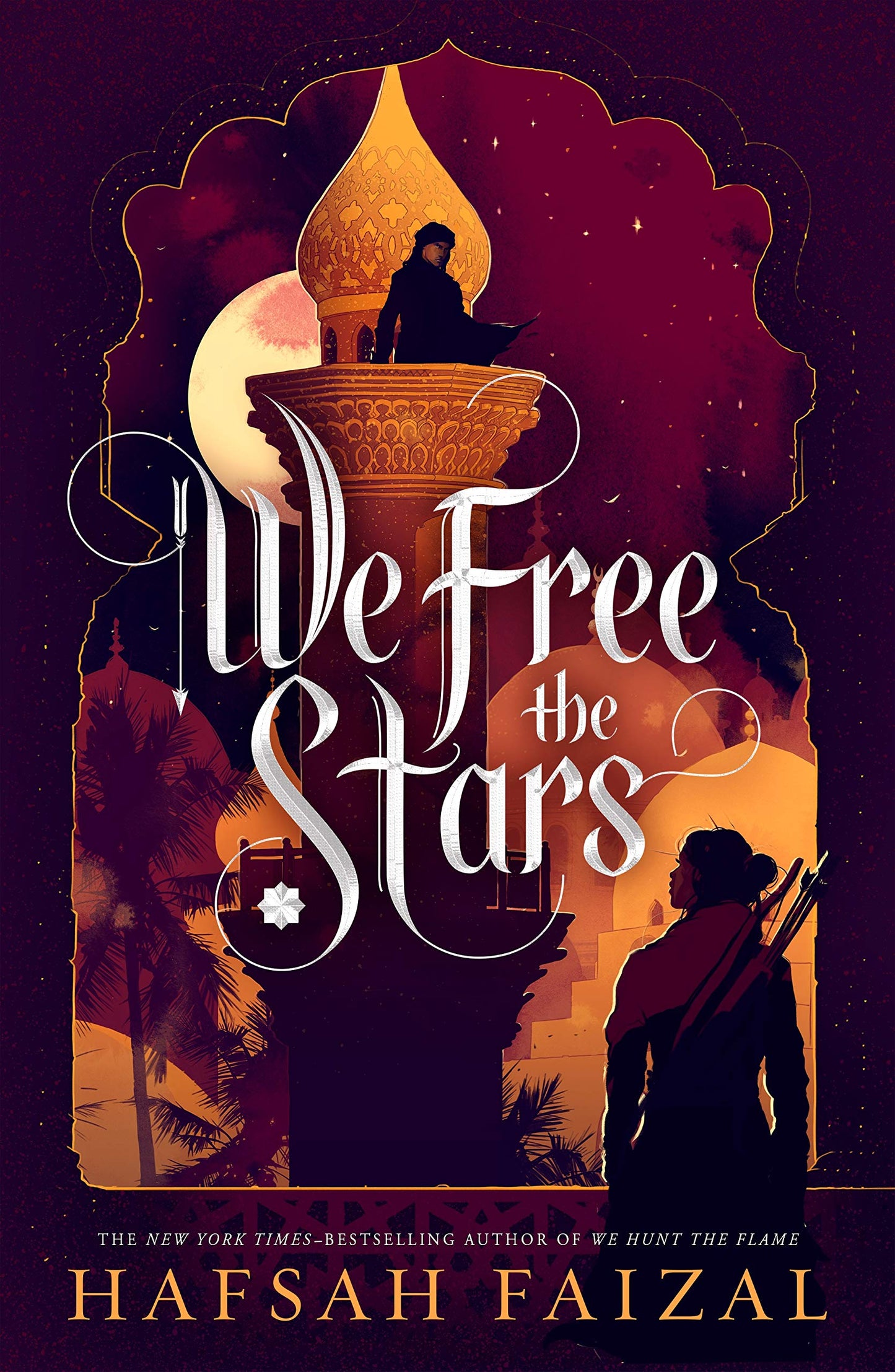We Free the Stars (Sands of Arawiya, 2) - 8430