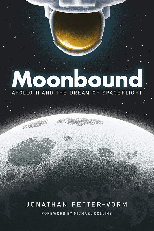 Moonbound: Apollo 11 and the Dream of Spaceflight - 7486