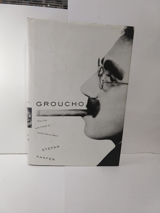 Groucho: The Life and Times of Julius Henry Marx