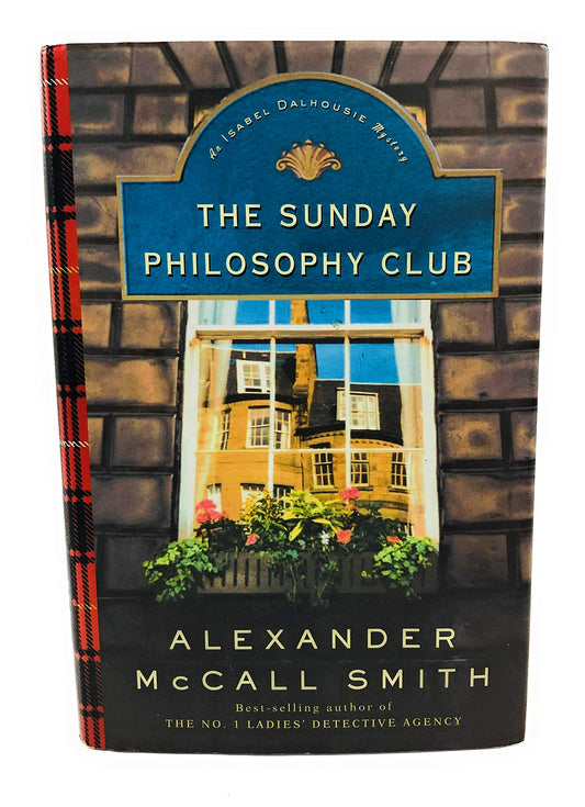 The Sunday Philosophy Club : An Isabel Dalhousie Mystery - 7071