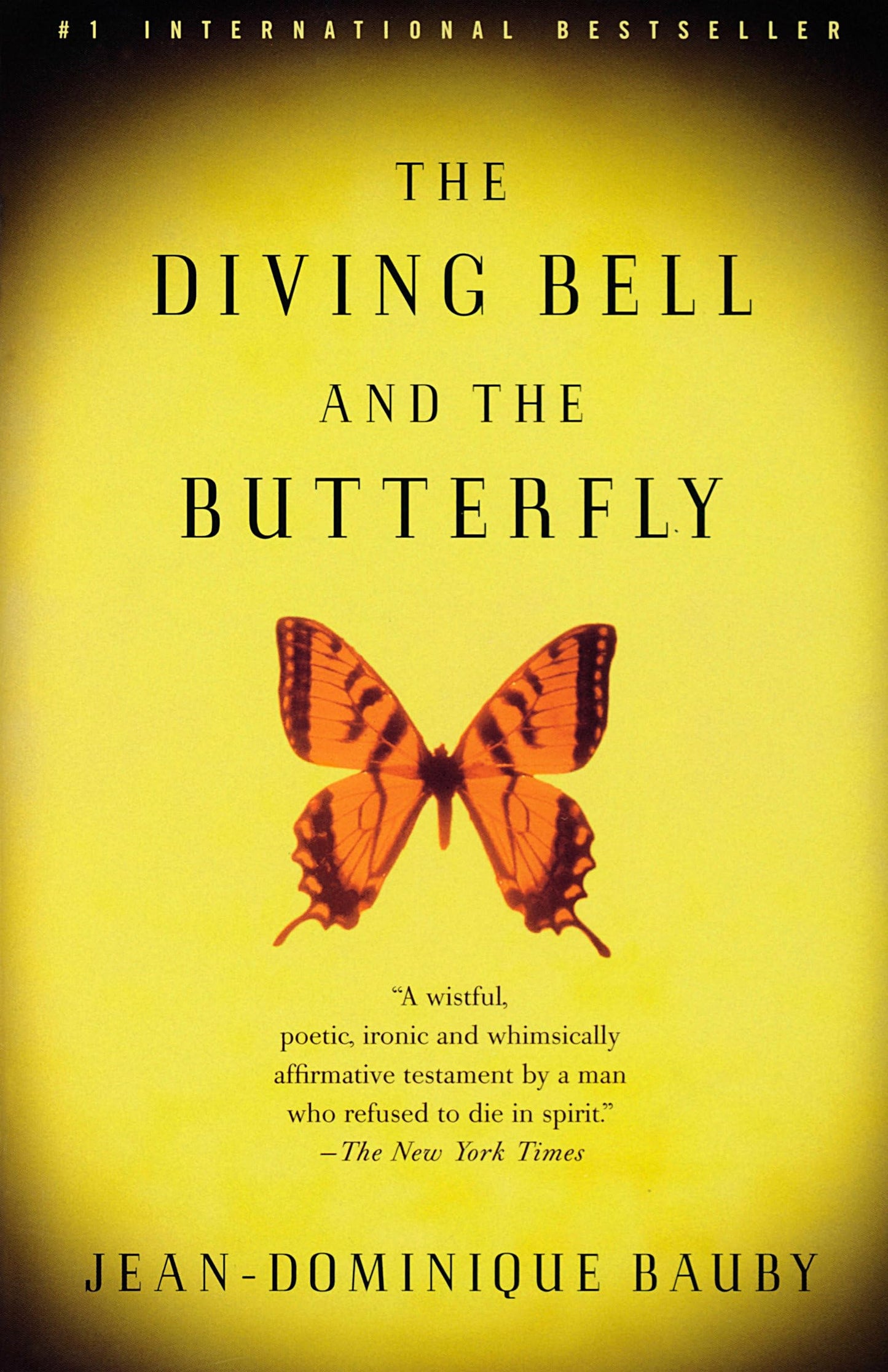 The Diving Bell and the Butterfly: A Memoir of Life in Death (Vintage International)