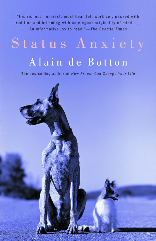 Status Anxiety (Vintage International)