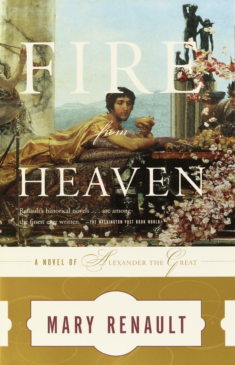 Fire from Heaven: A Novel of Alexander the Great (The Alexander Trilogy)
