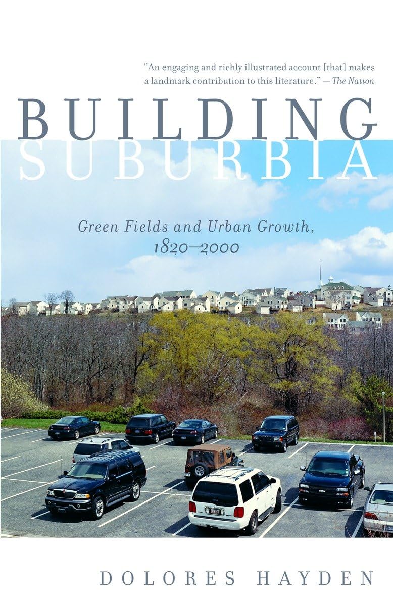 Building Suburbia: Green Fields and Urban Growth, 1820-2000 - 922