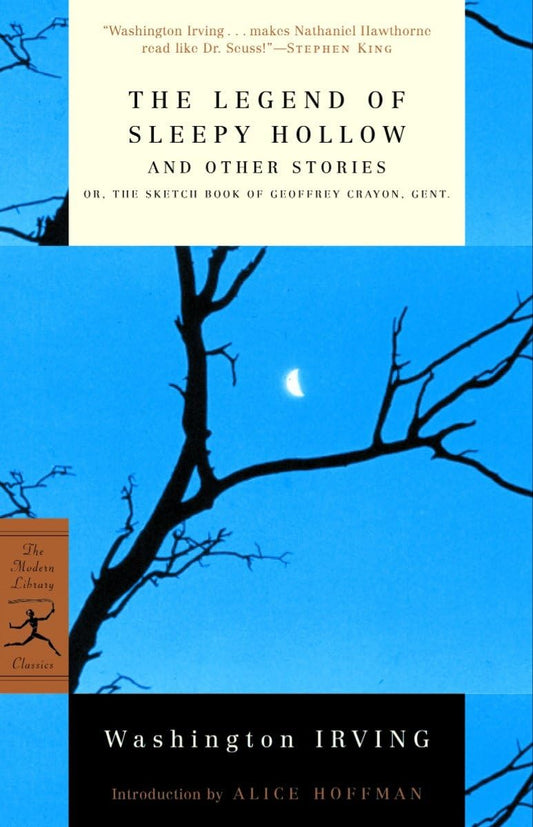 The Legend of Sleepy Hollow and Other Stories: Or, The Sketch Book of Geoffrey Crayon, Gent. (Modern Library Classics) - 1550