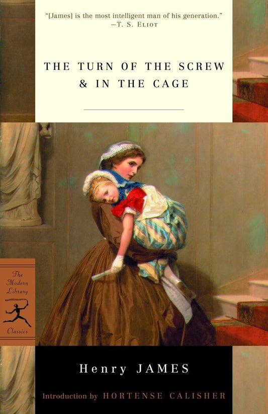 The Turn of the Screw & In the Cage (Modern Library Classics) - 5359