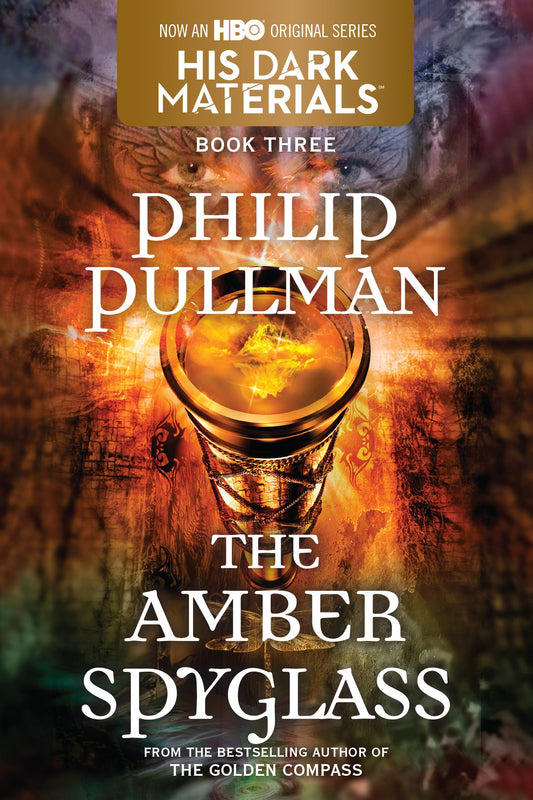 The Amber Spyglass (His Dark Materials, Book 3)