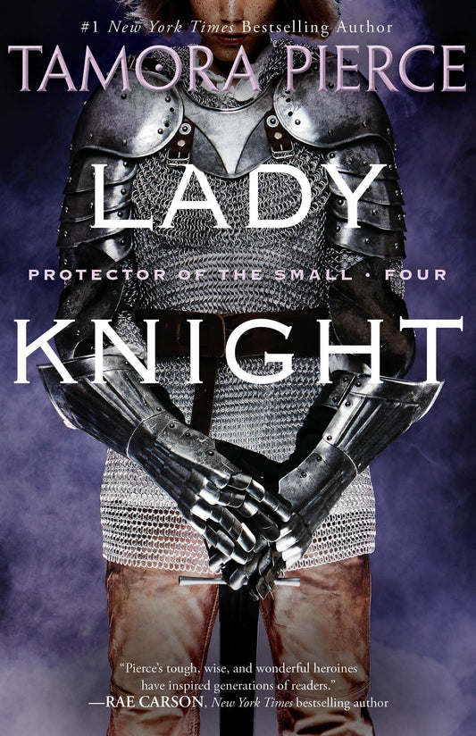 Lady Knight: Book 4 of the Protector of the Small Quartet - 7278