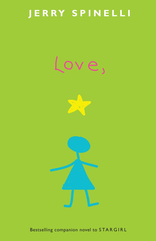 Love, Stargirl (Stargirl Series) - 53