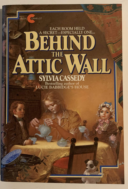 Behind the Attic Wall (Avon Camelot Books) - 4092