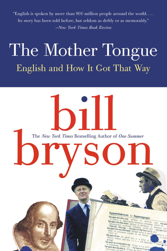 The Mother Tongue - English And How It Got That Way - 3636