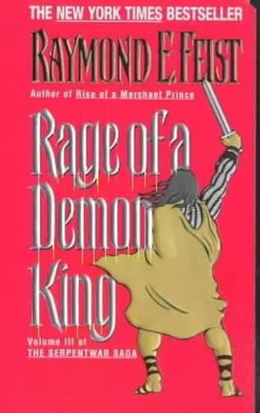 Rage of a Demon King: Book Three of the Serpentwar Saga (Serpentwar Saga, 3) - 3756